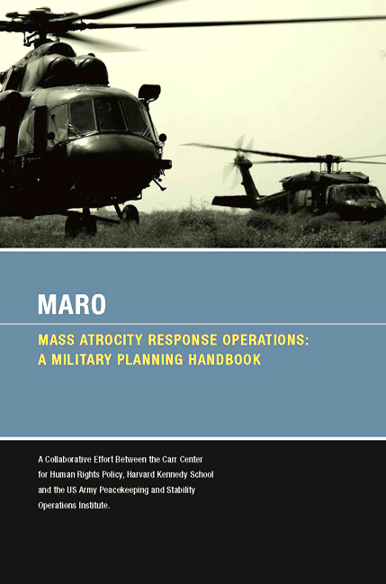 Mass Atrocities Response Operations (MARO) Project Release Military Planning Handbook