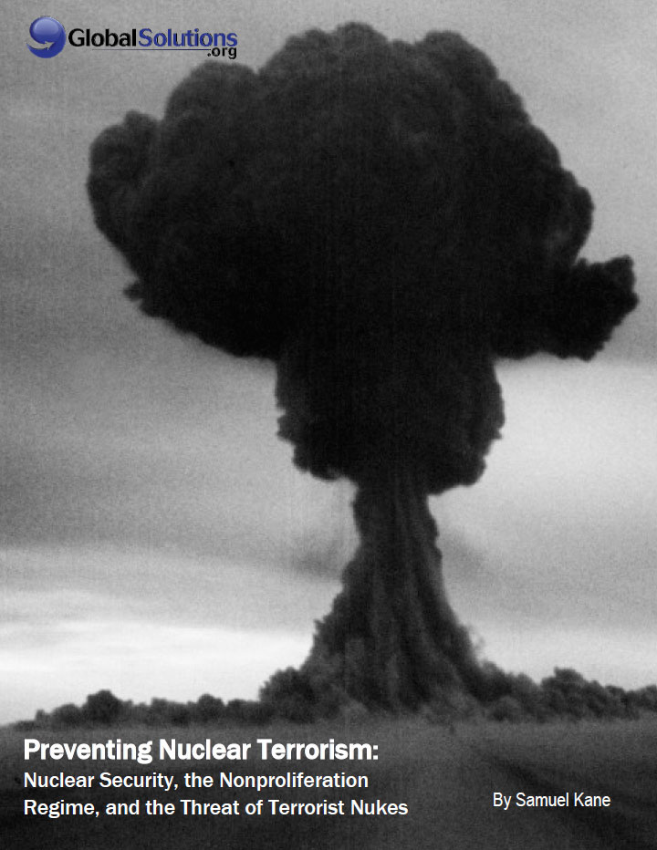Preventing Nuclear Terrorism – Defusing the Nightmare