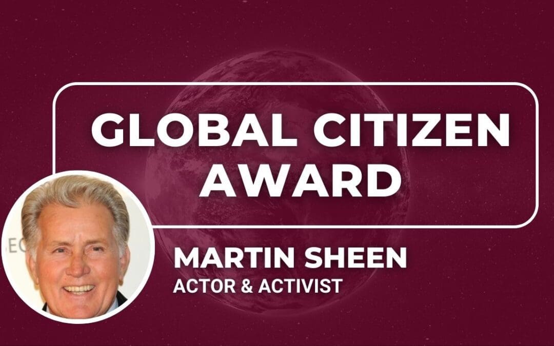 Global Citizen Award to Martin Sheen
