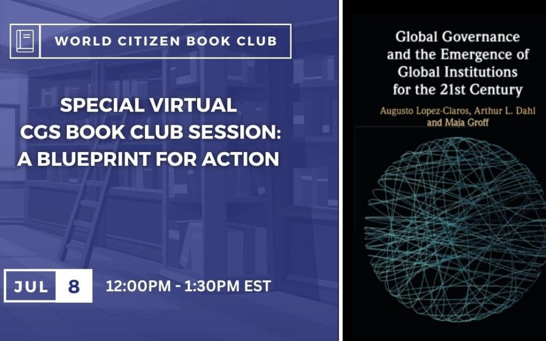 Special Virtual Book Club Session Global Institutions for the 21st Century: A Blueprint for Action