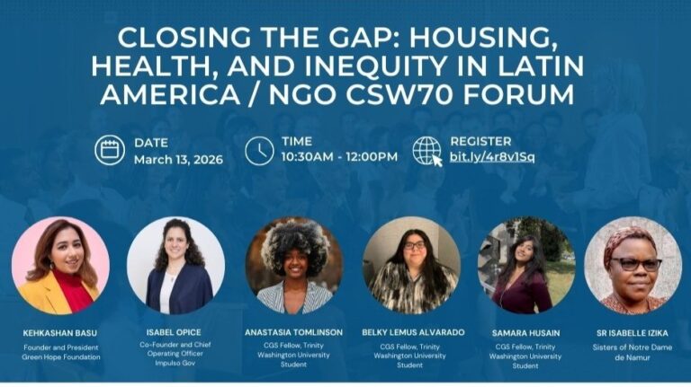 From the Classroom to the United Nations: CGS Fellows Lead an Intergenerational Dialogue on Women’s Access to Health and Housing